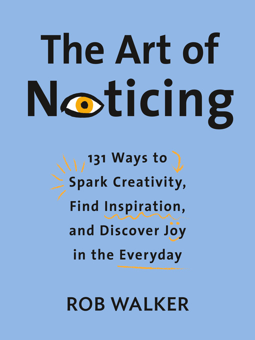 Cover image for The Art of Noticing